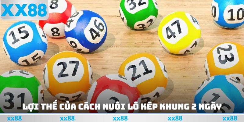 Lợi thế của cách nuôi lô kép khung 2 ngày